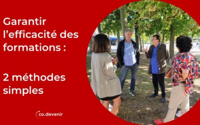 2 methodes pour Garantir l’efficacité opérationnelle des formations